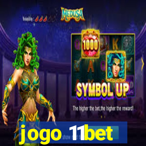 jogo 11bet